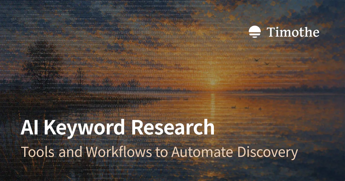 AI Keyword Research - Tools and Workflows to Automate Discovery