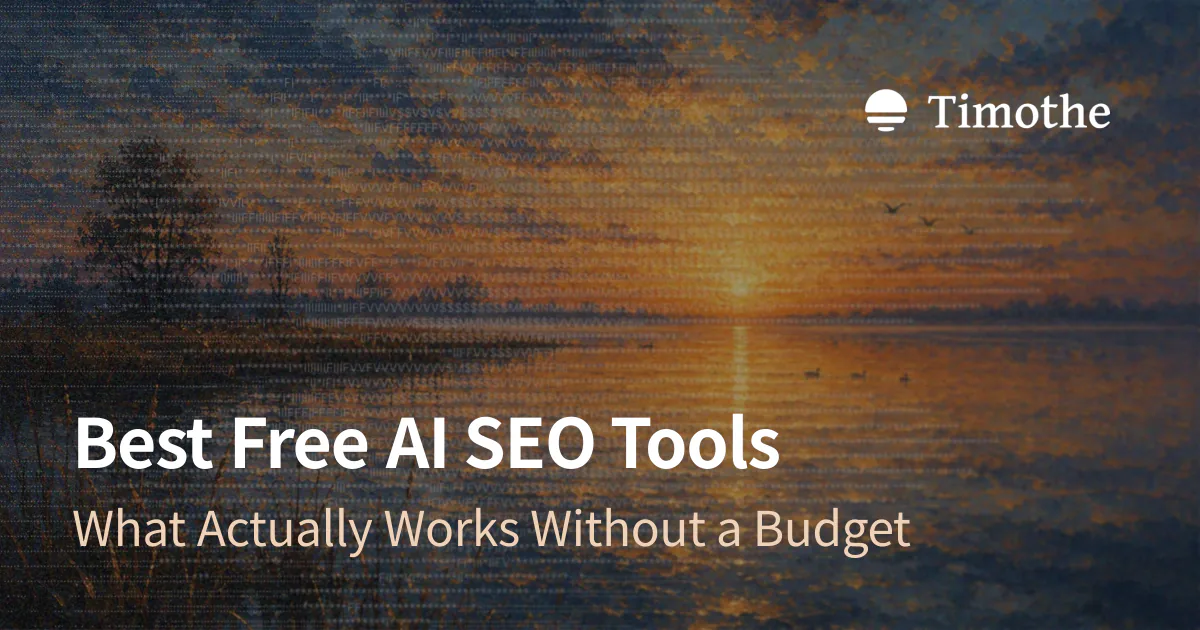 Best Free AI SEO Tools - What Actually Works Without a Budget